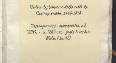 Codice diplomatico della città di Castrogiovanni 1446-1818 [Vrbs in expugnabilis Enna]